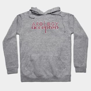 Apology Accepted Hoodie